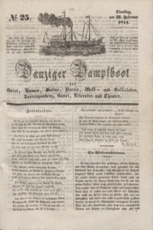 Danziger Dampfboot für Geist, Humor, Satire, Poesie, Welt- und Volksleben, Korrespondenz, Kunst, Literatur und Theater. [Jg.14], № 25 (27 Februar 1844) + dod.