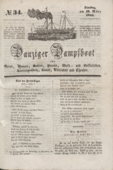 Danziger Dampfboot für Geist, Humor, Satire, Poesie, Welt- und Volksleben, Korrespondenz, Kunst, Literatur und Theater. [Jg.14], № 34 (19 März 1844) + dod.