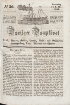 Danziger Dampfboot für Geist, Humor, Satire, Poesie, Welt- und Volksleben, Korrespondenz, Kunst, Literatur und Theater. [Jg.14], № 56 (9 Mai 1844) + dod.