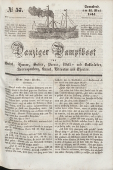 Danziger Dampfboot für Geist, Humor, Satire, Poesie, Welt- und Volksleben, Korrespondenz, Kunst, Literatur und Theater. [Jg.14], № 57 (11 Mai 1844) + dod.