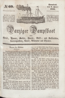 Danziger Dampfboot für Geist, Humor, Satire, Poesie, Welt- und Volksleben, Korrespondenz, Kunst, Literatur und Theater. [Jg.14], № 69 (8 Juni 1844) + dod.