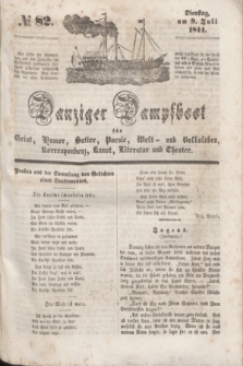 Danziger Dampfboot für Geist, Humor, Satire, Poesie, Welt- und Volksleben, Korrespondenz, Kunst, Literatur und Theater. [Jg.14], № 82 (9 Juli 1844) + dod.