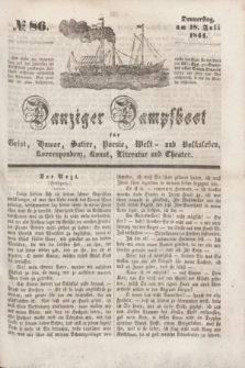 Danziger Dampfboot für Geist, Humor, Satire, Poesie, Welt- und Volksleben, Korrespondenz, Kunst, Literatur und Theater. [Jg.14], № 86 (18 Juli 1844) + dod.
