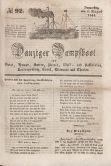 Danziger Dampfboot für Geist, Humor, Satire, Poesie, Welt- und Volksleben, Korrespondenz, Kunst, Literatur und Theater. [Jg.14], № 92 (1 August 1844) + dod.