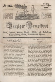 Danziger Dampfboot für Geist, Humor, Satire, Poesie, Welt- und Volksleben, Korrespondenz, Kunst, Literatur und Theater. [Jg.14], № 115 (24 September 1844) + dod.