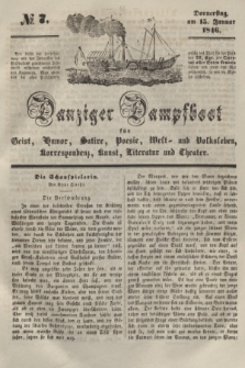 Danziger Dampfboot für Geist, Humor, Satire, Poesie, Welt- und Volksleben, Korrespondenz, Kunst, Literatur und Theater. [Jg.16], № 7 (15 Januar 1846)