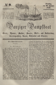 Danziger Dampfboot für Geist, Humor, Satire, Poesie, Welt- und Volksleben, Korrespondenz, Kunst, Literatur und Theater. [Jg.16], № 9 (20 Januar 1846) + dod.