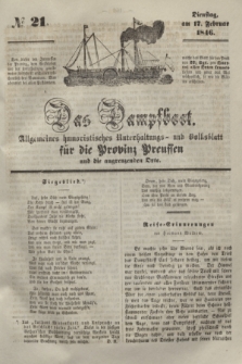 Das Dampfboot : allgemeines humoristisches Unterhaltungs- und Volksblatt für die Provinz Preussen und die angrenzenden Orte. [Jg.16], № 21 (17 Februar 1846) + dod.