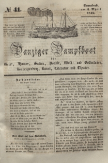Danziger Dampfboot für Geist, Humor, Satire, Poesie, Welt- und Volksleben, Korrespondenz, Kunst, Literatur und Theater. [Jg.16], № 41 (4 April 1846) + dod.