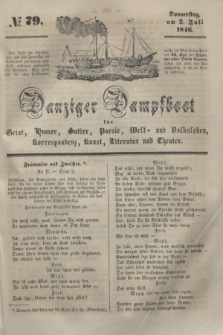 Danziger Dampfboot für Geist, Humor, Satire, Poesie, Welt- und Volksleben, Korrespondenz, Kunst, Literatur und Theater. [Jg.16], № 79 (2 Juli 1846) + dod.