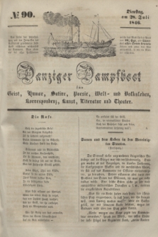Danziger Dampfboot für Geist, Humor, Satire, Poesie, Welt- und Volksleben, Korrespondenz, Kunst, Literatur und Theater. [Jg.16], № 90 (28 Juli 1846) + dod.