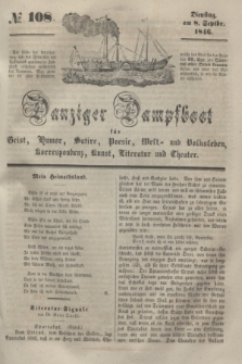 Danziger Dampfboot für Geist, Humor, Satire, Poesie, Welt- und Volksleben, Korrespondenz, Kunst, Literatur und Theater. [Jg.16], № 108 (8 September 1846) + dod.