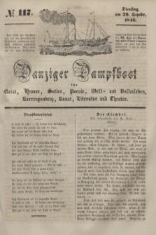 Danziger Dampfboot für Geist, Humor, Satire, Poesie, Welt- und Volksleben, Korrespondenz, Kunst, Literatur und Theater. [Jg.16], № 117 (29 September 1846) + dod.