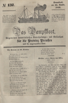 Das Dampfboot : allgemeines humoristisches Unterhaltungs- und Volksblatt für die Provinz Preussen und die angrenzenden Orte. [Jg.16], № 137 (14 November 1846) + dod.