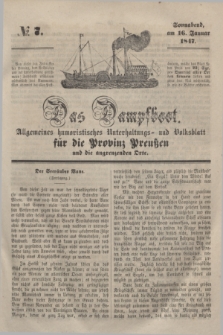 Das Dampfboot : allgemeines humoristisches Unterhaltungs- und Volksblatt für die Provinz Preussen und die angrenzenden Orte. [Jg.17], № 7 (16 Januar 1847) + dod.