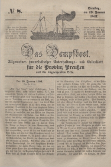 Das Dampfboot : allgemeines humoristisches Unterhaltungs- und Volksblatt für die Provinz Preussen und die angrenzenden Orte. [Jg.17], № 8 (19 Januar 1847) + dod.