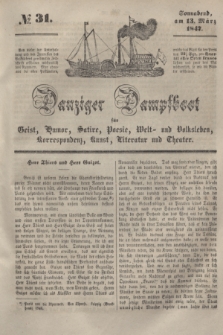 Danziger Dampfboot für Geist, Humor, Satire, Poesie, Welt- und Volksleben, Korrespondenz, Kunst, Literatur und Theater. [Jg.17], № 31 (13 März 1847) + dod.