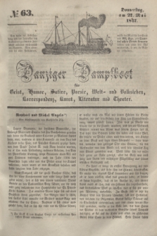 Danziger Dampfboot für Geist, Humor, Satire, Poesie, Welt- und Volksleben, Korrespondenz, Kunst, Literatur und Theater. [Jg.17], № 63 (27 Mai 1847) + dod.