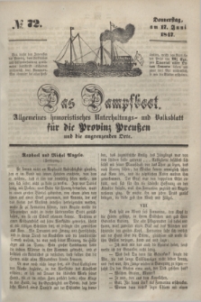 Das Dampfboot : allgemeines humoristisches Unterhaltungs- und Volksblatt für die Provinz Preussen und die angrenzenden Orte. [Jg.17], № 72 (17 Juni 1847) + dod.
