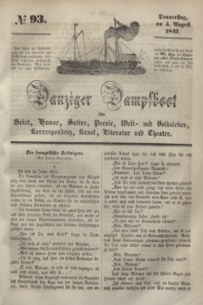 Danziger Dampfboot für Geist, Humor, Satire, Poesie, Welt- und Volksleben, Korrespondenz, Kunst, Literatur und Theater. [Jg.17], № 93 (5 August 1847) + dod.