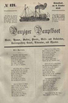 Danziger Dampfboot für Geist, Humor, Satire, Poesie, Welt- und Volksleben, Korrespondenz, Kunst, Literatur und Theater. [Jg.17], № 121 (9 October 1847) + dod.