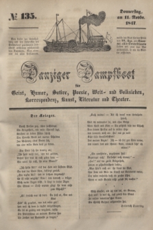 Danziger Dampfboot für Geist, Humor, Satire, Poesie, Welt- und Volksleben, Korrespondenz, Kunst, Literatur und Theater. [Jg.17], № 135 (11 November 1847) + dod.
