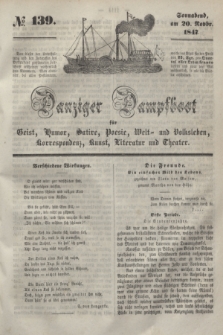 Danziger Dampfboot für Geist, Humor, Satire, Poesie, Welt- und Volksleben, Korrespondenz, Kunst, Literatur und Theater. [Jg.17], № 139 (20 November 1847) + dod.