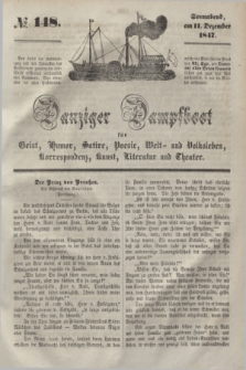 Danziger Dampfboot für Geist, Humor, Satire, Poesie, Welt- und Volksleben, Korrespondenz, Kunst, Literatur und Theater. [Jg.17], № 148 (11 Dezember 1847) + dod.