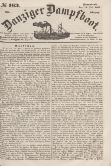 Danziger Dampfboot. Jg.23, № 163 (16 Juli 1853)