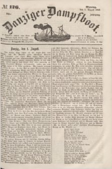 Danziger Dampfboot. Jg.23, № 176 (1 August 1853)