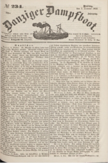 Danziger Dampfboot. Jg.23, № 234 (7 October 1853)