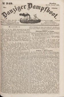 Danziger Dampfboot. Jg.23, № 249 (25 October 1853)
