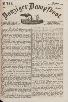Danziger Dampfboot. Jg.23, № 254 (31 October 1853)