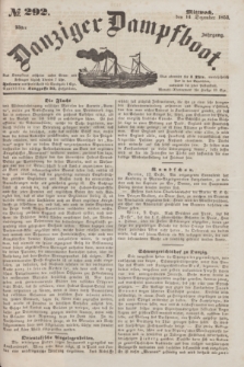 Danziger Dampfboot. Jg.23, № 292 (14 Dezember 1853)