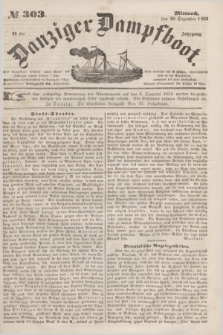 Danziger Dampfboot. Jg.23, № 303 (28 Dezember 1853)