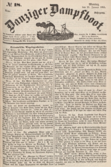 Danziger Dampfboot. Jg.25, № 18 (22 Januar 1855)