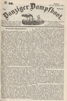 Danziger Dampfboot. Jg.25, № 40 (16 Februar 1855)