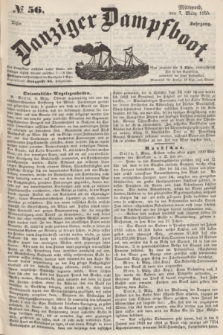 Danziger Dampfboot. Jg.25, № 56 (7 März 1855)