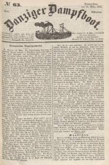Danziger Dampfboot. Jg.25, № 63 (15 März 1855)