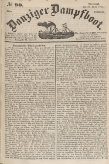 Danziger Dampfboot. Jg.25, № 90 (18 April 1855)