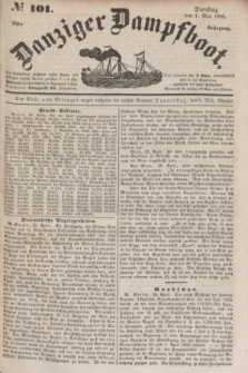 Danziger Dampfboot. Jg.25, № 101 (1 Mai 1855)