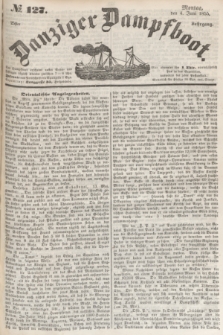 Danziger Dampfboot. Jg.25, № 127 (4 Juni 1855)