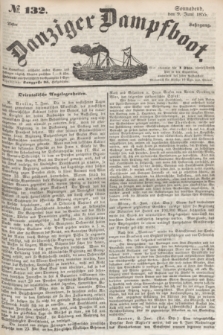 Danziger Dampfboot. Jg.25, № 132 (9 Juni 1855)