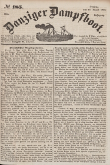 Danziger Dampfboot. Jg.25, № 185 (10 August 1855)