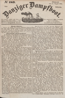 Danziger Dampfboot. Jg.25, № 189 (15 August 1855)