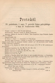 [Kadencja V, sesja I, pos. 23] Protokoły z I. Sesyi V. Peryodu Sejmu Krajowego Królestwa Galicyi i Lodomeryi wraz z Wielkiem Księstwem Krakowskiem w roku 1883. Protokół 23