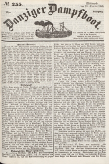 Danziger Dampfboot. Jg.25, № 255 (31 October 1855)