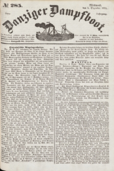 Danziger Dampfboot. Jg.25, № 285 (5 Dezember 1855)