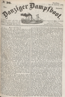 Danziger Dampfboot. Jg.26, № 36 (12 Februar 1856)