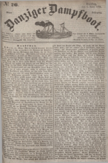 Danziger Dampfboot. Jg.26, № 76 (1 April 1856)